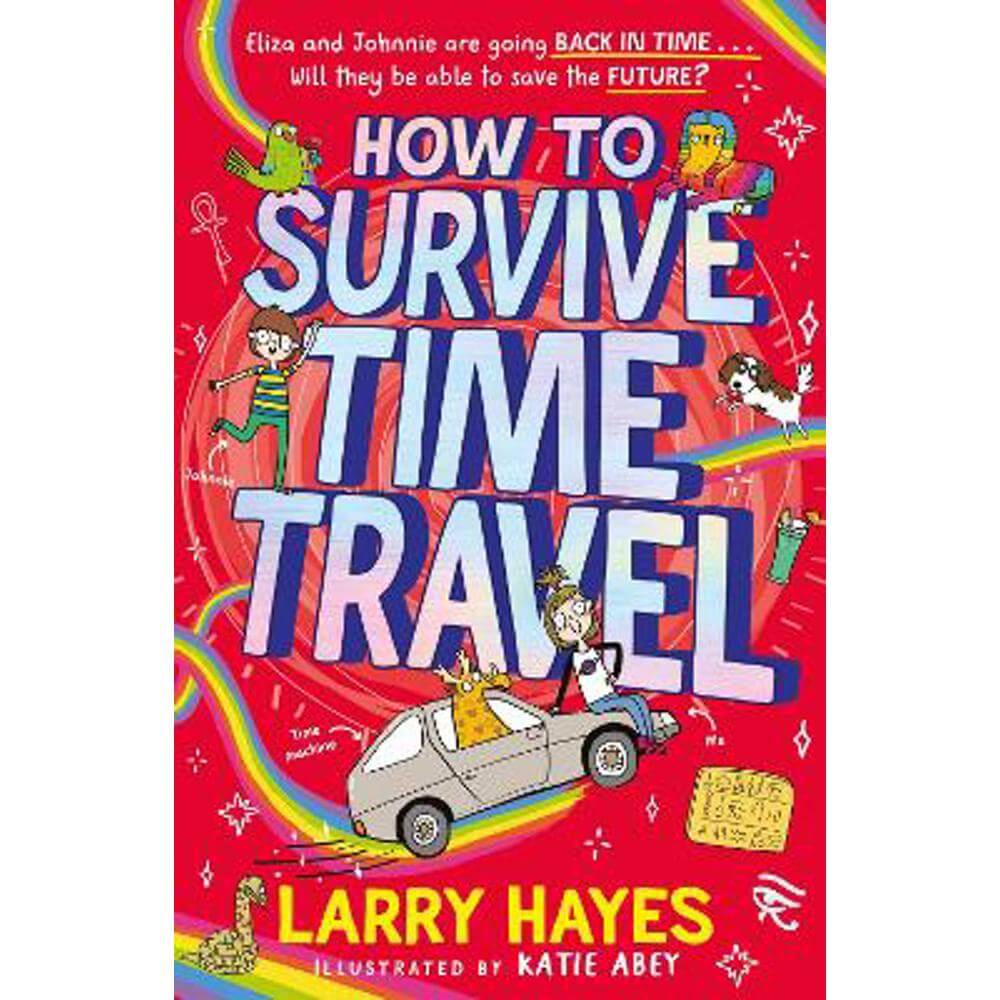 How to Survive Time Travel (Paperback) - Larry Hayes